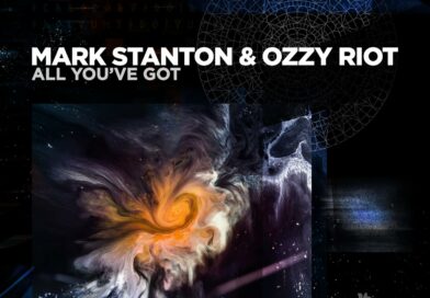 Mark Stanton and Ozzy Riot drop ‘All You’ve Got’ on Mainground Music